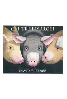 Cei trei purcei/David Wiesner