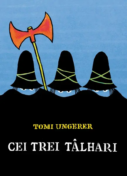 Cei trei tâlhari - Tomi Ungerer