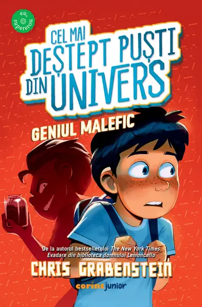 Cel mai deștept puști din Univers. Geniul malefic