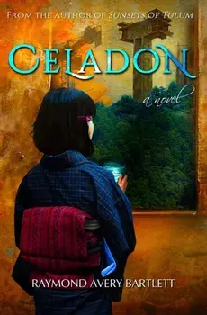 Celadon, Paperback/Raymond Avery Bartlett