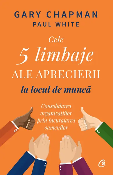 Cele 5 limbaje ale aprecierii la locul de muncă