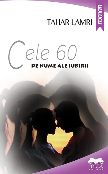 Cele 60 de nume ale iubirii | Tahar Lamri