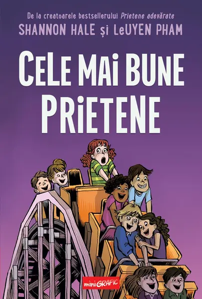 Cele mai bune prietene - LeUyen Pham, Shannon Hale