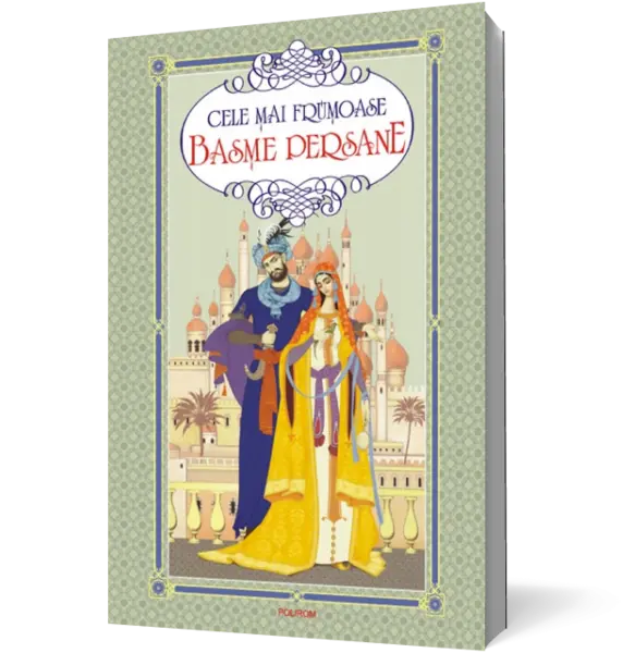 Cele mai frumoase basme persane