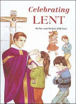 Celebrating Lent, Paperback/Jude Winkler