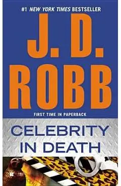 Celebrity in Death - J. D. Robb