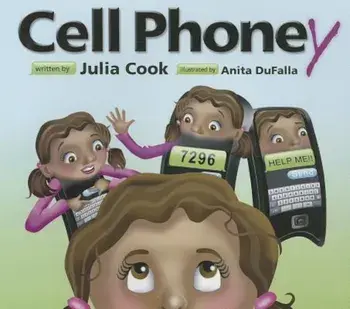 Cell Phoney, Paperback/Julia Cook