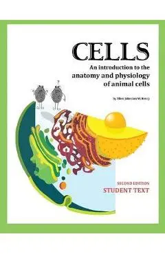 Cells Student Text 2nd edition - Ellen Johnston Mchenry