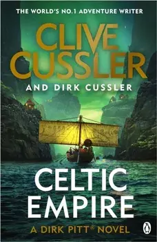 Celtic Empire. Dirk Pitt #25, Paperback/Dirk Cussler