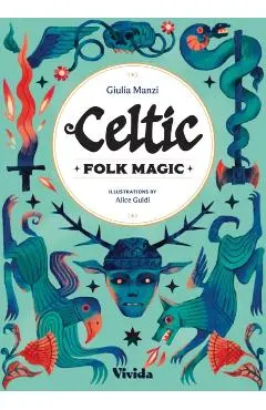 Celtic Folk Magic - Giulia Manzi