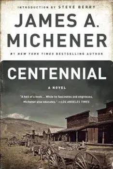 Centennial, Paperback/James A. Michener