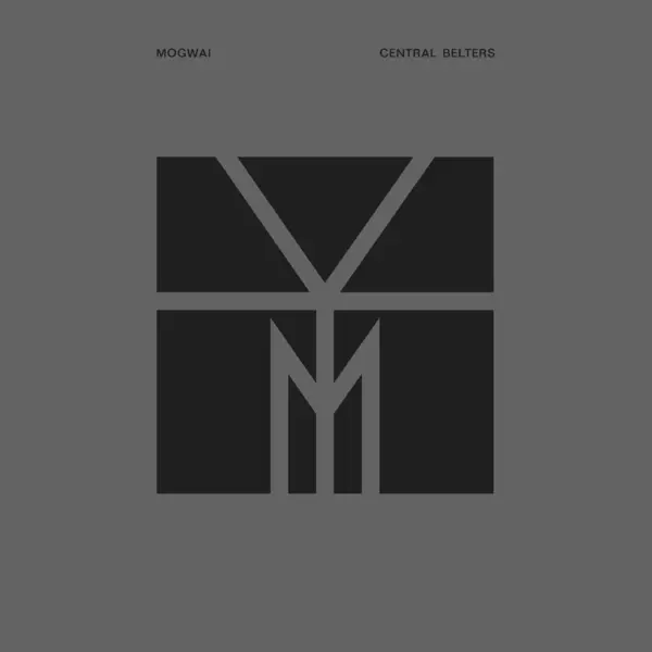 Central Belters | Mogwai