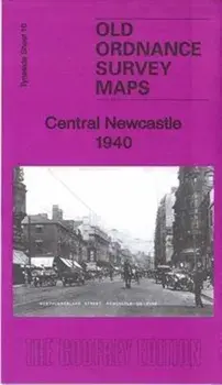 Central Newcastle 1940. Tyneside Sheet 11.3, Sheet Map/Anthea Lang