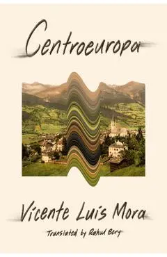 Centroeuropa - Vicente Luis Mora