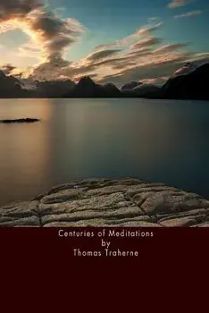 Centuries of Meditations, Paperback/Thomas Traherne