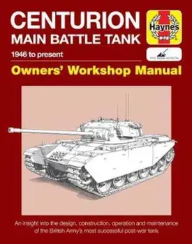 Centurion Tank Manual, Hardcover/Simon Dunston