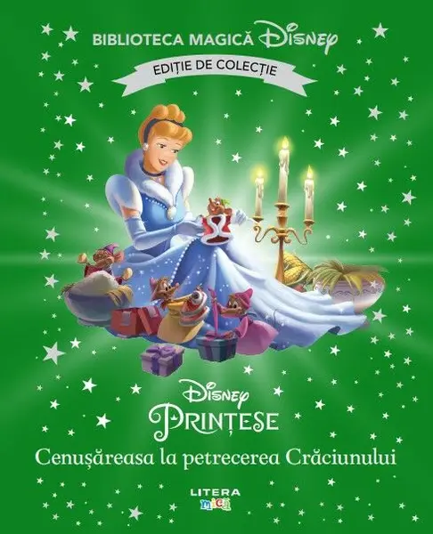 Cenusareasa la petrecerea Craciunului. Volumul 47. Disney. Biblioteca magica. Editie de colectie