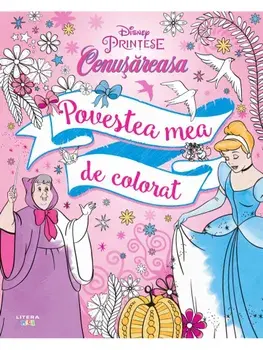 Cenusareasa. Povestea mea de colorat. Printese/***