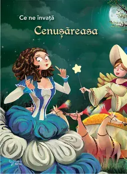 Cenusareasa. Seria Ce ne invata/***