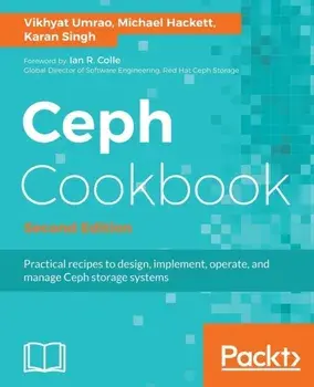 Ceph Cookbook -. 2 Revised edition, Paperback/Karan Singh