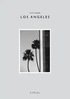 Cereal City Guide: Los Angeles, Paperback/Rich Stapleton