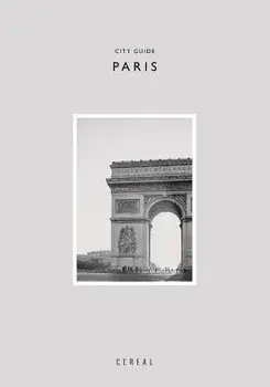 Cereal City Guide: Paris, Paperback/Rosa Park