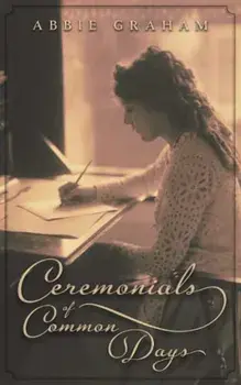 Ceremonials of Common Days, Paperback/Abbie Graham