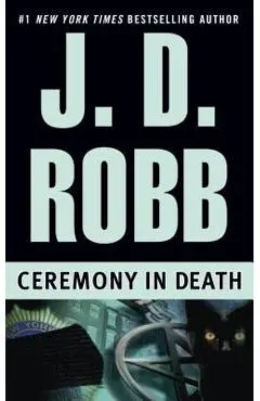 Ceremony in Death - J. D. Robb