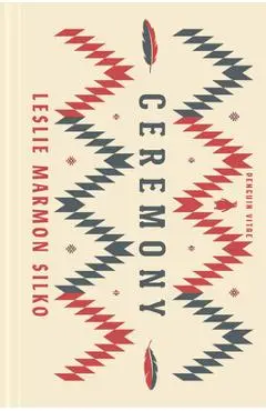Ceremony - Leslie Marmon Silko