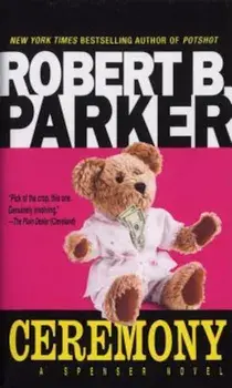 Ceremony, Paperback/Robert B. Parker