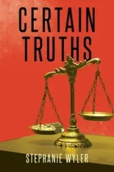 Certain Truths, Paperback/Stephanie Wyler