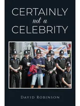 Certainly Not a Celebrity, Paperback/David Robinson