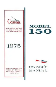 Cessna 1975 Model 150 Owner's Manual - Cessna Aircraft Company