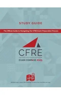 CFRE Exam Compass Study Guide 2025 - Eva Aldrich