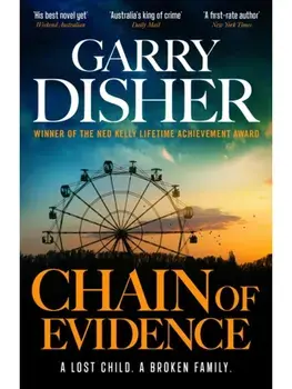 Chain of Evidence. Hal Challis Investigation 4, Main, Paperback/Garry Disher