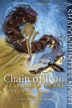 Chain of Iron, Paperback/Cassandra Clare