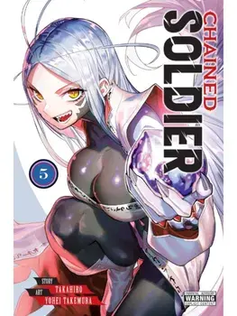 Chained Soldier, Vol. 5, Paperback/Yohei Takemura