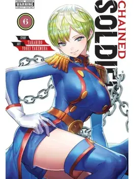 Chained Soldier, Vol. 6, Paperback/Yohei Takemura