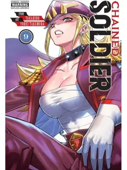 Chained Soldier, Vol. 9, Paperback/Yohei Takemura