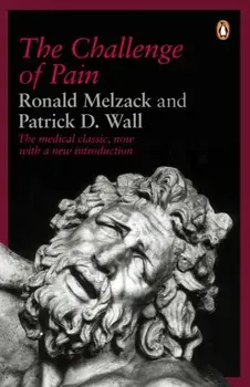 Challenge of Pain, Paperback/Ronald Melzack