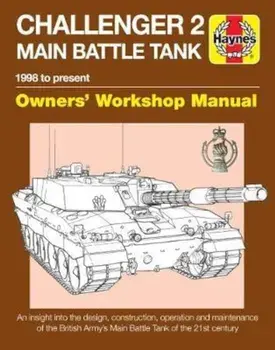 Challenger 2 Main Battle Tank Manual, Hardcover/Dick Taylor