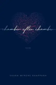 Chamber after Chamber, Paperback/Saara Myrene Raappana