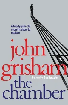 Chamber, Paperback/John Grisham