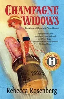 Champagne Widows, Paperback/Rebecca Rosenberg