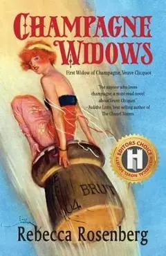 Champagne Widows - Rebecca Rosenberg
