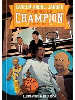 Champion. A Graphic Novel, Hardback/Raymond Obstfeld