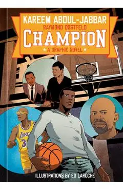 Champion: A Graphic Novel - Kareem Abdul-jabbar