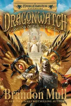 Champion of the Titan Games, 4: A Fablehaven Adventure, Paperback/Brandon Mull