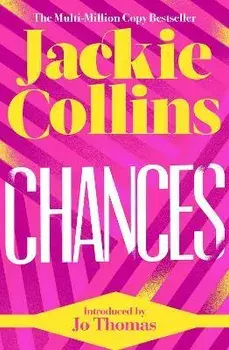 Chances. introduced by Jo Thomas, Reissue, Paperback/Jackie Collins