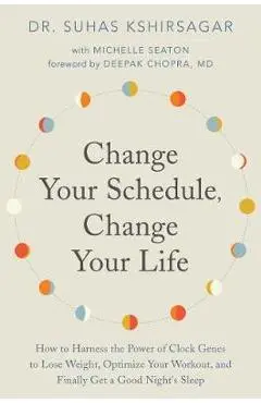 Change Your Schedule, Change Your LIfe